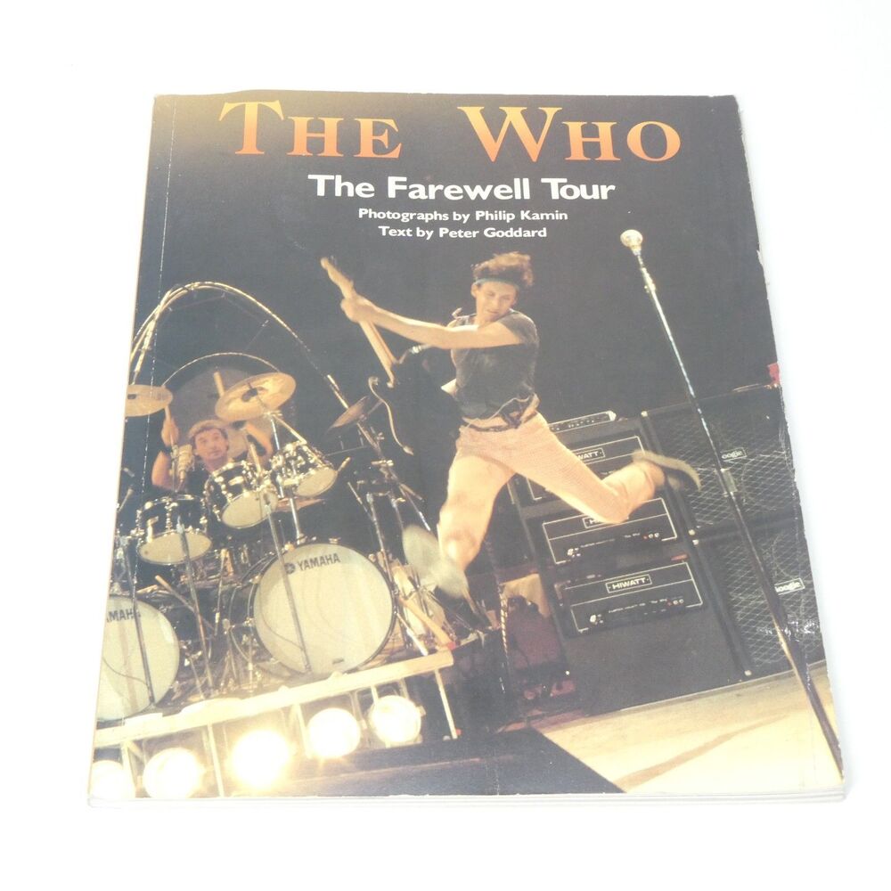 The Who The Farewell Tour Philip Kamin & Peter Goddard 1983 Vintage